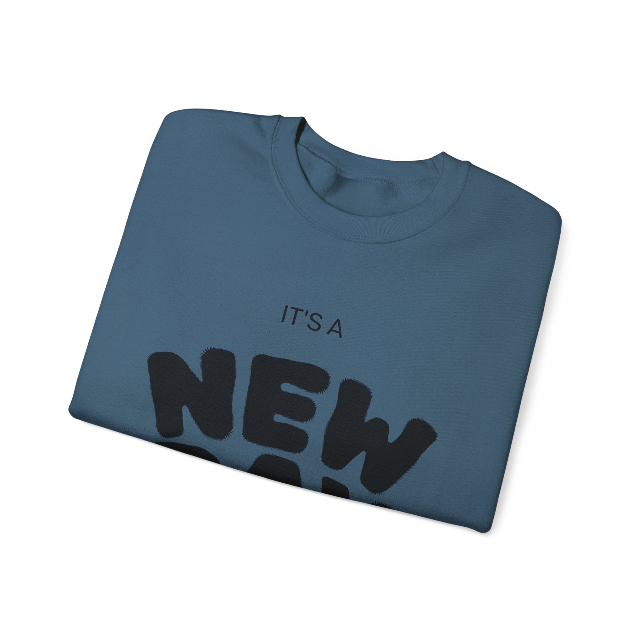 New Day Crewneck Sweatshirt — "It's a New Day, Rise N' Shine" Inspirational Pullover